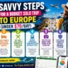 7 Savvy Steps for a Budget Solo Trip to Europe (Under $70/Day)
