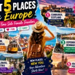 Best 5 Places in Europe for First-Time Solo Female Travelers (Safe, Fun & Easy)