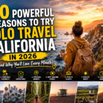 10 Powerful Reasons to Try Solo Travel California in 2026 (And Why You’ll Love Every Minute)