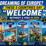 Dreaming of Europe? These 5 Countries Say "Welcome" Without a Visa in 2026