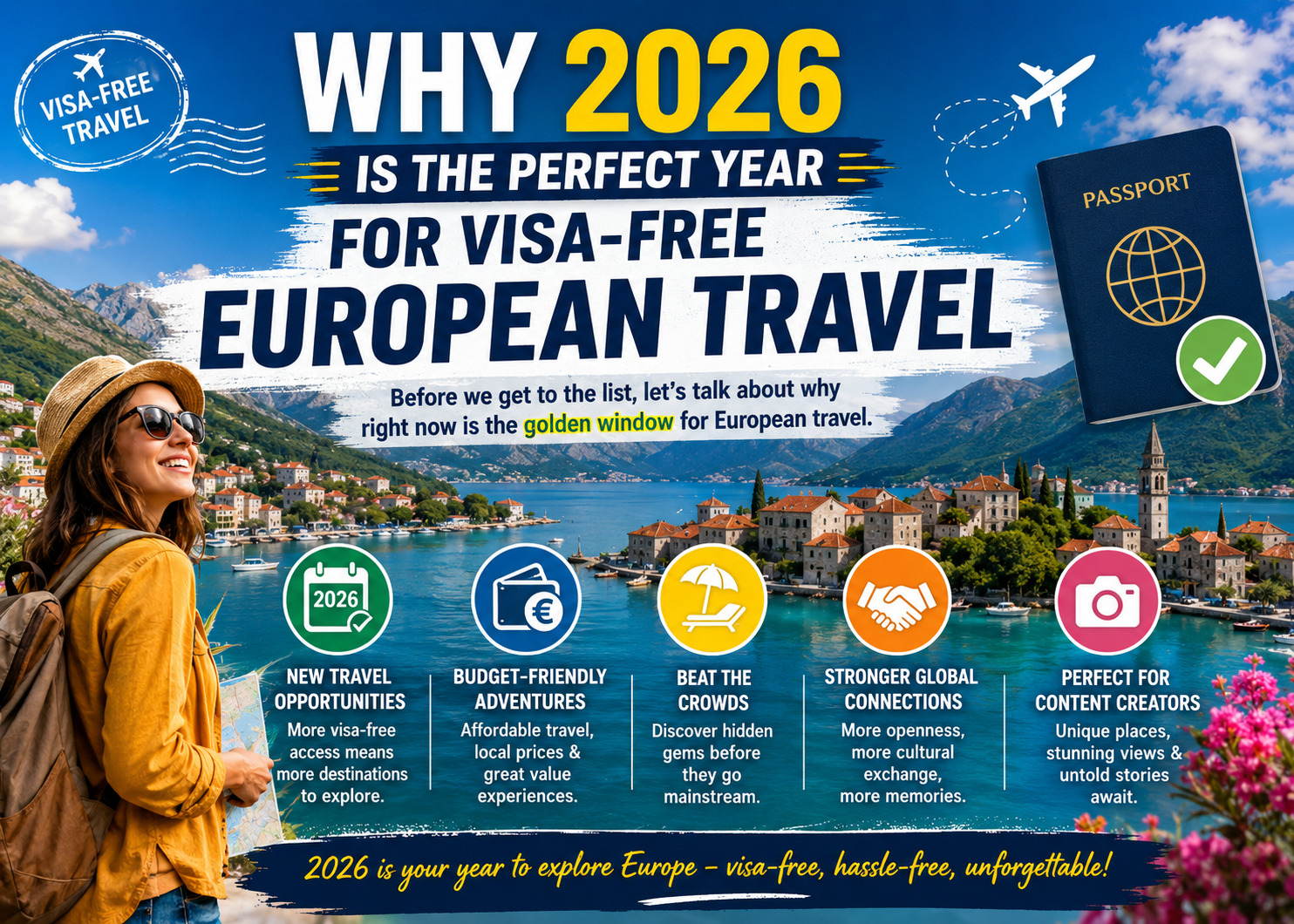 Why 2026 Is the Perfect Year for Visa-Free European Travel